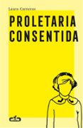Proletaria consentida-13129917-otro-formato