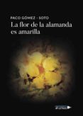 la flor de la alamanda es amarilla (ebook)-9788417436636 la flor de la alamanda es amarilla (ebook)-9788417436636