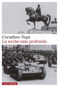 Descargar Ebook gratis hoy LA NOCHE MÁS PROFUNDA (Spanish Edition) de CORADINO VEGA 