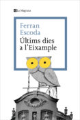 Ebook descargas de revistas ÚLTIMS DIES A L'EIXAMPLE
        EBOOK (edición en catalán) en español 