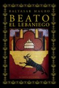 beato, el lebaniego-baltasar magro-9788420609836 beato, el lebaniego-baltasar magro-9788420609836