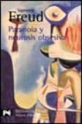 paranoia y neurosis obsesiva: dos historiales clinicos-sigmund freud-9788420637136 paranoia y neurosis obsesiva: dos historiales clinicos-sigmund freud-9788420637136