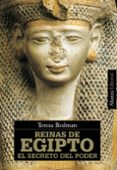 reinas de egipto: el secreto del poder-teresa bedman-9788420648736 reinas de egipto: el secreto del poder-teresa bedman-9788420648736