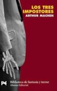 los tres impostores-arthur machen-9788420655536 los tres impostores-arthur machen-9788420655536