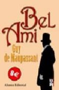 bel ami-guy de maupassant-9788420666136 bel ami-guy de maupassant-9788420666136