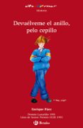 devuelveme el anillo, pelo cepillo-enrique paez-9788421696736 devuelveme el anillo, pelo cepillo-enrique paez-9788421696736