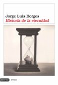 historia de la eternidad-jorge luis borges-9788423339136 historia de la eternidad-jorge luis borges-9788423339136