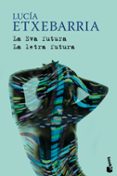 la eva futura / la letra futura-lucia etxebarria-9788423341436 la eva futura / la letra futura-lucia etxebarria-9788423341436