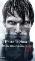 hasta la cima de la montaña-arne dahl-9788423346936 hasta la cima de la montaña-arne dahl-9788423346936