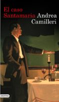el caso santamaria-andrea camilleri-9788423350636 el caso santamaria-andrea camilleri-9788423350636