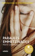 paraules emmetzinades (premi juvenil)-maite carranza-9788423696536 paraules emmetzinades (premi juvenil)-maite carranza-9788423696536