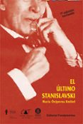 el ultimo stanislavsky: analisis activo de la obra y el papel-maria osipovna knebel-9788424507336 el ultimo stanislavsky: analisis activo de la obra y el papel-maria osipovna knebel-9788424507336