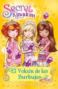 secret kigdom 7 :el volcán de las burbujas-rosie banks-9788424651336 secret kigdom 7 :el volcán de las burbujas-rosie banks-9788424651336