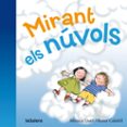 mirant els núvols-monica usart rodriguez-roser calafell-9788424658236 mirant els núvols-monica usart rodriguez-roser calafell-9788424658236