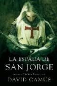 la espada de san jorge-david camus-9788425342936 la espada de san jorge-david camus-9788425342936