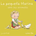 la pequeña marina ama a los animales-linne bie-9788426138736 la pequeña marina ama a los animales-linne bie-9788426138736