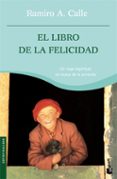 el libro de la felicidad-ramiro calle-9788427032736 el libro de la felicidad-ramiro calle-9788427032736