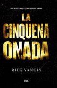 la cinquena onada-rick yancey-9788427208636 la cinquena onada-rick yancey-9788427208636