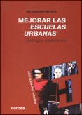 mejorar las escuelas urbanas-mel ainscow-9788427715936 mejorar las escuelas urbanas-mel ainscow-9788427715936