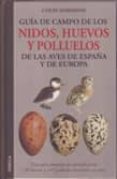 guia de campo de los nidos, huevos y polluelos de aves españa y d e europa-colin harrison-9788428204736 guia de campo de los nidos, huevos y polluelos de aves españa y d e europa-colin harrison-9788428204736