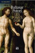 les pomes d or-baltasar porcel-9788429761436 les pomes d or-baltasar porcel-9788429761436