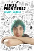 sense fronteres-albert casals-9788429767636 sense fronteres-albert casals-9788429767636