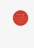 el silencio en la era del ruido: el placer de evadirse del mundo-erling kagge-9788430618736 el silencio en la era del ruido: el placer de evadirse del mundo-erling kagge-9788430618736