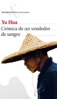 cronica de un vendedor de sangre-yu hua-9788432210136 cronica de un vendedor de sangre-yu hua-9788432210136