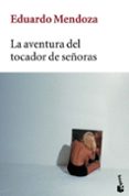 la aventura del tocador de señoras-eduardo mendoza-9788432217036 la aventura del tocador de señoras-eduardo mendoza-9788432217036