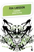 cuando pase tu ira-asa larsson-9788432224836 cuando pase tu ira-asa larsson-9788432224836
