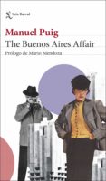 Descargas de libros electrónicos para iPad THE BUENOS AIRES AFFAIR in Spanish de MANUEL PUIG 9788432240836 PDB ePub RTF