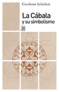 la cabala y su simbolismo-gershom scholem-9788432313936 la cabala y su simbolismo-gershom scholem-9788432313936