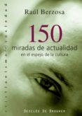 150 miradas de actualidad en el espejo de la cultura (ebook)-9788433033536 150 miradas de actualidad en el espejo de la cultura (ebook)-9788433033536