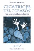 cicatrices del corazón (ebook)-rosa maria martinez gonzalez-9788433036636 cicatrices del corazón (ebook)-rosa maria martinez gonzalez-9788433036636