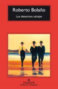 los detectives salvajes (premio herralde 1998) (18ª ed.)-roberto bolaño-9788433966636 los detectives salvajes (premio herralde 1998) (18ª ed.)-roberto bolaño-9788433966636