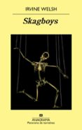 skagboys-irvine welsh-9788433978936 skagboys-irvine welsh-9788433978936
