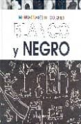 blanco y negro: manualidades de colores-9788434232136 blanco y negro: manualidades de colores-9788434232136