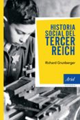 historia social del tercer reich-richard grunberger-9788434434936 historia social del tercer reich-richard grunberger-9788434434936