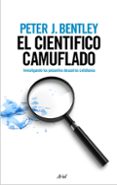 el cientifico camuflado-peter j. bentley-9788434488236 el cientifico camuflado-peter j. bentley-9788434488236
