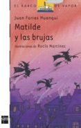 matilde y las brujas-juan farias huanqui-9788434861336 matilde y las brujas-juan farias huanqui-9788434861336