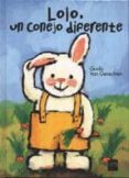 lolo, un conejo diferente-guido van genechten-9788434867536 lolo, un conejo diferente-guido van genechten-9788434867536