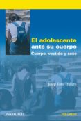 el adolescente ante su cuerpo (ebook)-9788436828436 el adolescente ante su cuerpo (ebook)-9788436828436