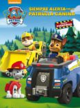 siempre alerta con la patrulla canina (paw patrol - patrulla canina. actividades) (incluye pegatinas)-9788437201436 siempre alerta con la patrulla canina (paw patrol - patrulla canina. actividades) (incluye pegatinas)-9788437201436
