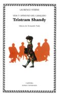 vida y opiniones del caballero tristram shandy-laurence sterne-9788437605036 vida y opiniones del caballero tristram shandy-laurence sterne-9788437605036