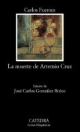 Libro de texto para descargar LA MUERTE DE ARTEMIO CRUZ de CARLOS FUENTES (Spanish Edition) 9788437643236 FB2