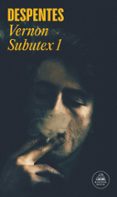 vernon subutex vol. i-virginie despentes-9788439731436 vernon subutex vol. i-virginie despentes-9788439731436