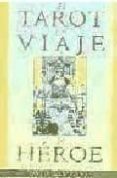 el tarot y el viaje del heroe-hajo banzhaf-9788441409736 el tarot y el viaje del heroe-hajo banzhaf-9788441409736