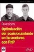 optimizacion del posicionamiento en buscadores con php-jaimie sirovich-cristian darie-9788441523036 optimizacion del posicionamiento en buscadores con php-jaimie sirovich-cristian darie-9788441523036