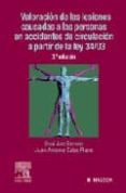 valoracion de las lesiones causadas a las personas en accidentes de circulacion a partir de la ley 34/03 (incluye cd-rom) (3ª ed.)-j. aso-j.a. cobo-9788445815236 valoracion de las lesiones causadas a las personas en accidentes de circulacion a partir de la ley 34/03 (incluye cd-rom) (3ª ed.)-j. aso-j.a. cobo-9788445815236
