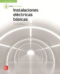 instalaciones eléctricas básicas-juan castillo pedrosa-9788448611736 instalaciones eléctricas básicas-juan castillo pedrosa-9788448611736